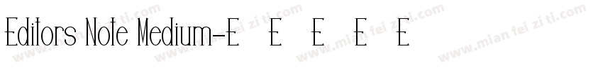Editors Note Medium字体转换